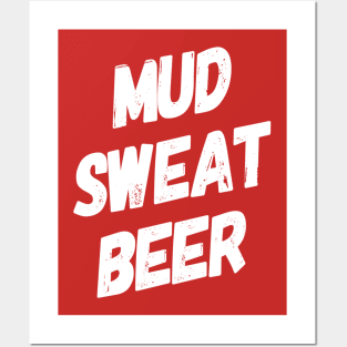 Mud Sweat Beer | Obstacle Course Racing | Mud Runner Posters and Art